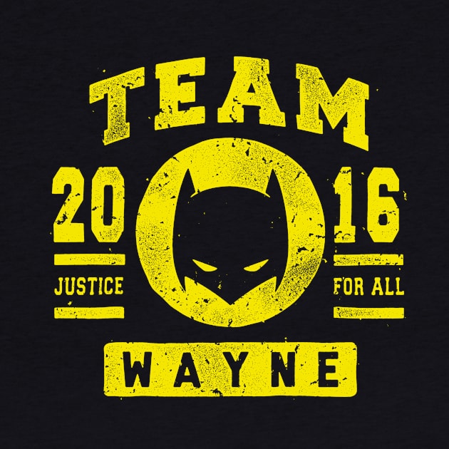 TEAM WAYNE by BWartwork